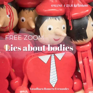 Lies About Bodies <br> 23 July 2024 <br> Free Zoom